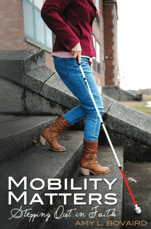 MOBILITY MATTERS by Amy Bovaird