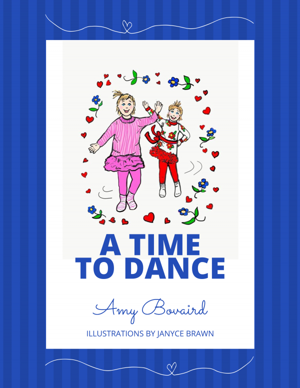 The cover of A Time to Dance with sweet illustrations of two girls dancing.