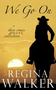 book cover for We Go On by Regina Walker